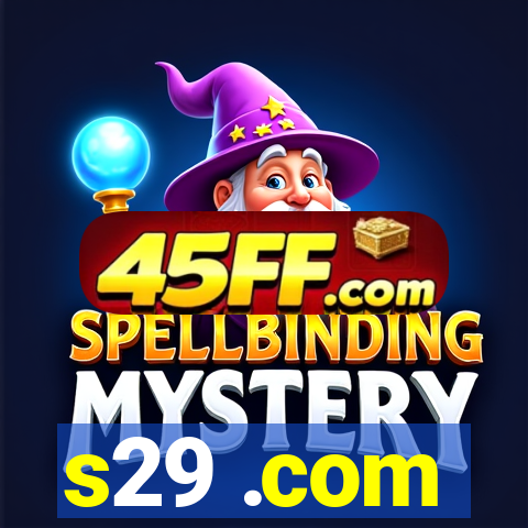 s29 .com